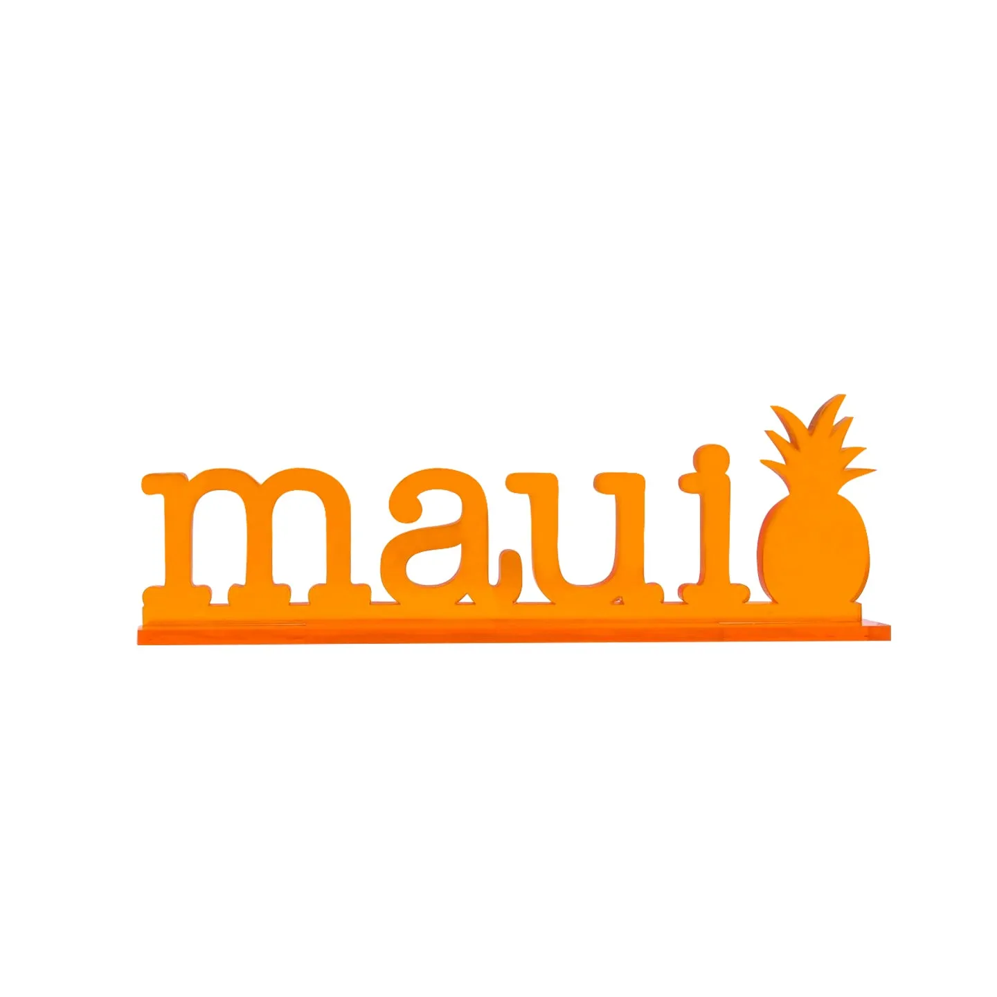 10in Acrylic Sign, Maui with Pineapple Orange