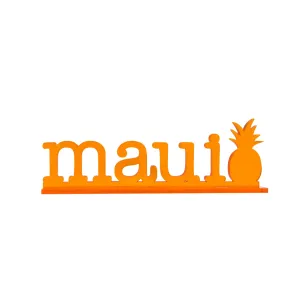 10in Acrylic Sign, Maui with Pineapple Orange