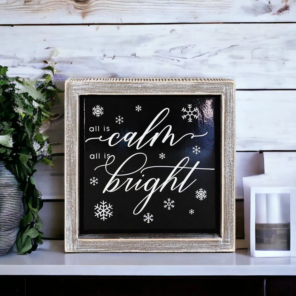 Calm & Bright 7" Sign