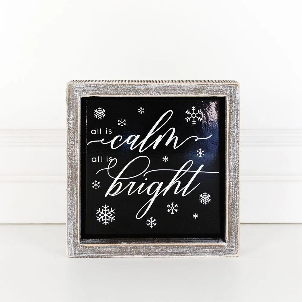 Calm & Bright 7" Sign